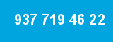 937 719 46 22